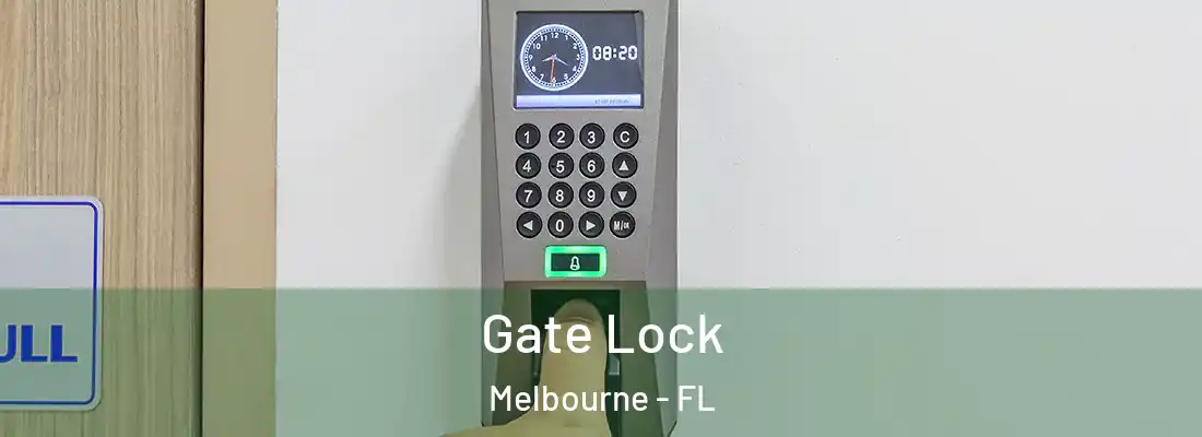  Gate Lock Melbourne - FL